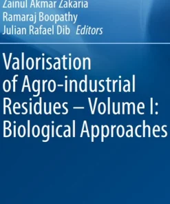 Valorisation of Agro-industrial Residues – Volume I