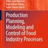 Production Planning Modeling and Control of Food Industry Processes