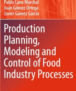 Production Planning Modeling and Control of Food Industry Processes