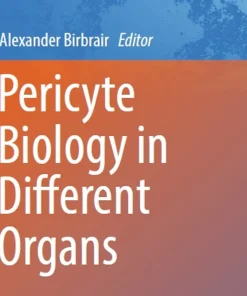Pericyte Biology in Different Organs