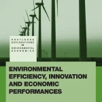 Environmental Efficiency Innovation and Economic Performances