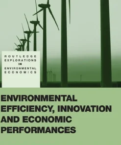Environmental Efficiency Innovation and Economic Performances