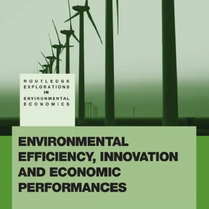 Environmental Efficiency Innovation and Economic Performances