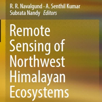 Remote Sensing of Northwest Himalayan Ecosystems