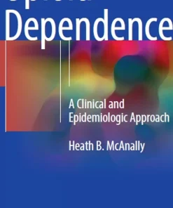 Opioid Dependence A Clinical and Epidemiologic Approach