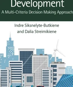 Sustainable Energy Development A Multi-Criteria Decision Making Approach