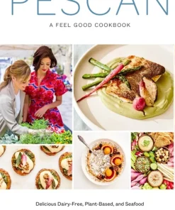 Pescan A Feel Good Cookbook