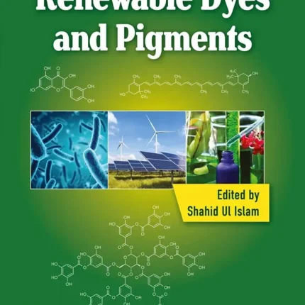Renewable Dyes and Pigments