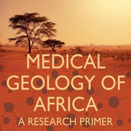 Medical Geology of Africa A Research Primer