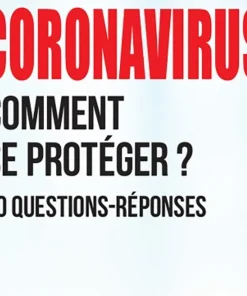 Coronavirus - Comment se protéger ? 50 questions-r