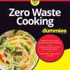 Zero Waste Cooking For Dummies