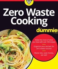 Zero Waste Cooking For Dummies