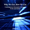 Why We Eat How We Eat