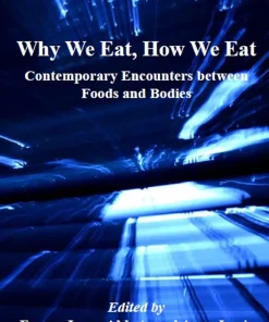 Why We Eat How We Eat