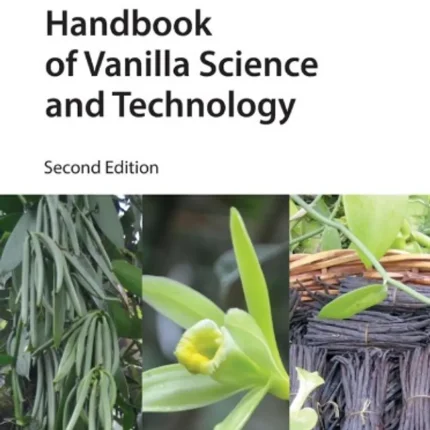 Handbook of Vanilla Science and Technology