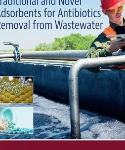Traditional and Novel Adsorbents for Antibiotics Removal from Wastewater