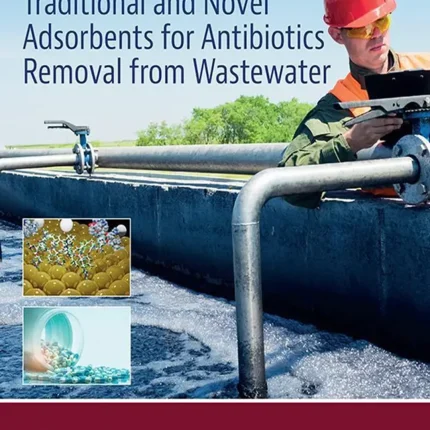 Traditional and Novel Adsorbents for Antibiotics Removal from Wastewater