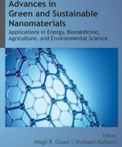 Advances in Green and Sustainable Nanomaterials