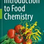 Introduction to Food Chemistry