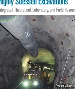 Ground Support Technology for Highly Stressed Excavations