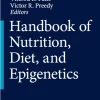 Handbook of Nutrition Diet and Epigenetics