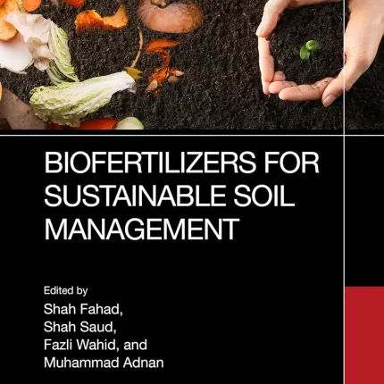 Biofertilizers for Sustainable Soil Management