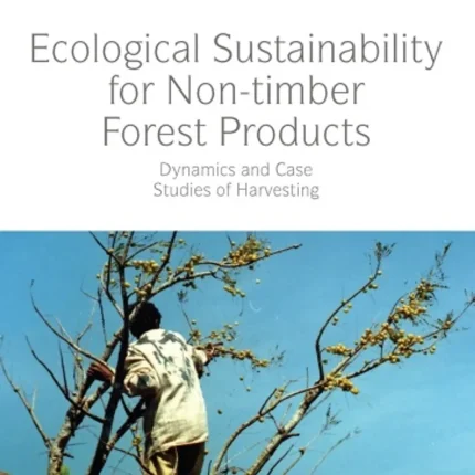 Ecological Sustainability for Non-timber Forest Products