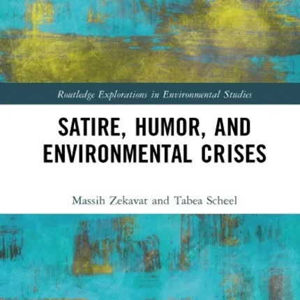 Satire Humor and Environmental Crises