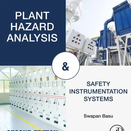 Plant Hazard Analysis and Safety Instrumentation Systems