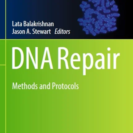 DNA Repair Methods and Protocols