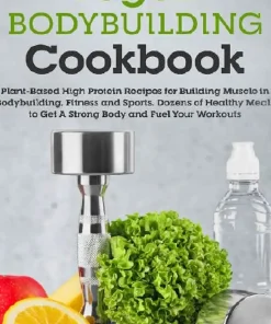 Vegan Bodybuilding Cookbook
