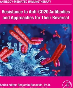 Resistance to Anti-CD20 Antibodies and Approaches for Their Reversal (Volume 2)