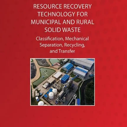 Resource Recovery Technology for Municipal and Rural Solid Waste
