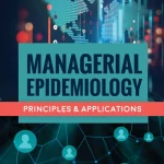Managerial Epidemiology