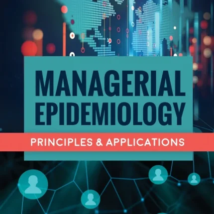 Managerial Epidemiology