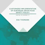 Customized Implementation of European Union Food Safety Policy