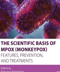 The Scientific Basis of Mpox (Monkeypox)