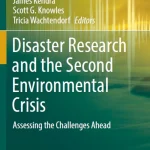 Disaster Research and the Second Environmental Crisis