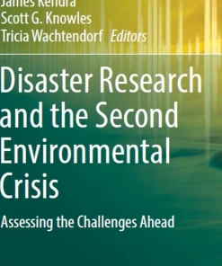 Disaster Research and the Second Environmental Crisis