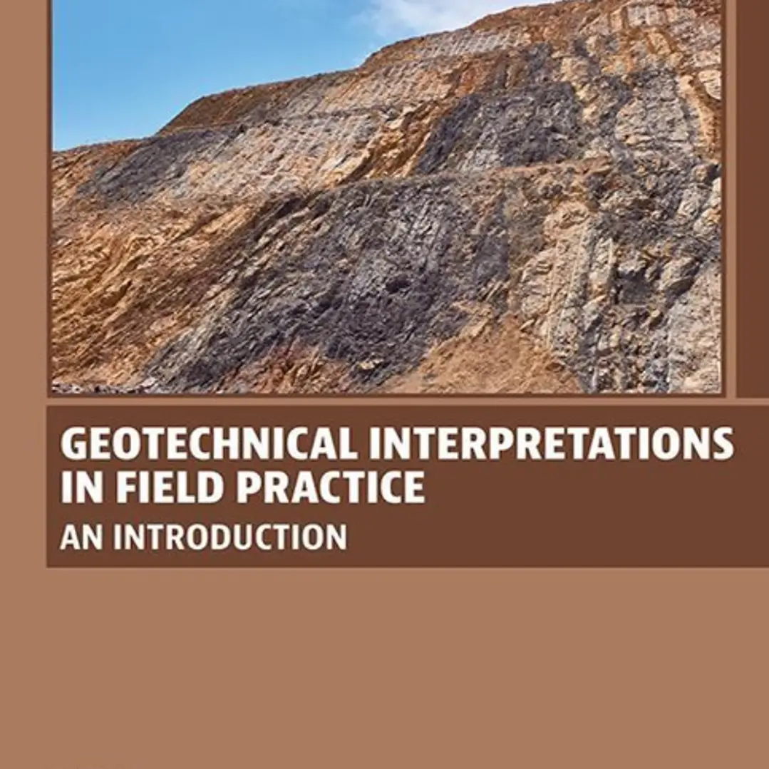 Geotechnical Interpretations in Field Practice An Introduction