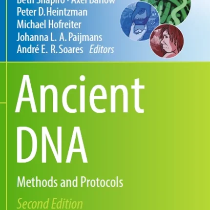 Ancient DNA Methods and Protocols
