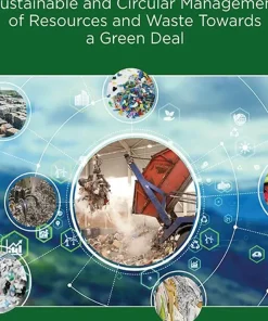Sustainable and Circular Management of Resources and Waste Towards a Green Deal