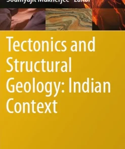 Tectonics and Structural Geology Indian Context