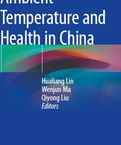 Ambient Temperature and Health in China