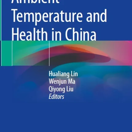 Ambient Temperature and Health in China