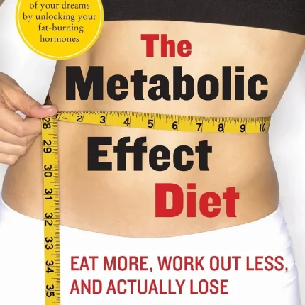 The Metabolic Effect Diet