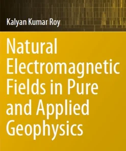 Natural Electromagnetic Fields in Pure and Applied Geophysics