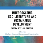 Interrogating Eco-Literature and Sustainable Development