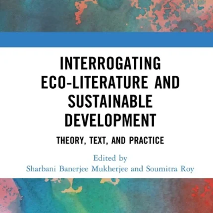Interrogating Eco-Literature and Sustainable Development