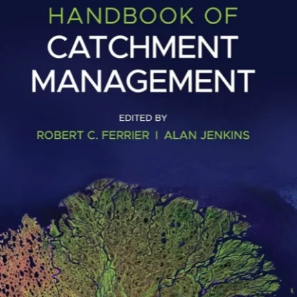 Handbook of Catchment Management